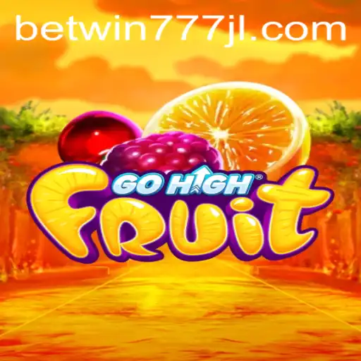 Discover the Exciting World of GoHighFruit: A Thrilling New Adventure in Digital Gaming