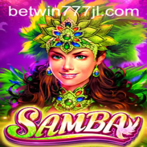 Discover the Exciting World of Samba: An Insight into the Game on Betwin777