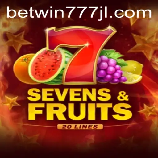 Exploring SevensFruits20: A Thrilling Adventure with Betwin777