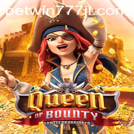 Exploring the Exciting Universe of QueenofBounty with Betwin777