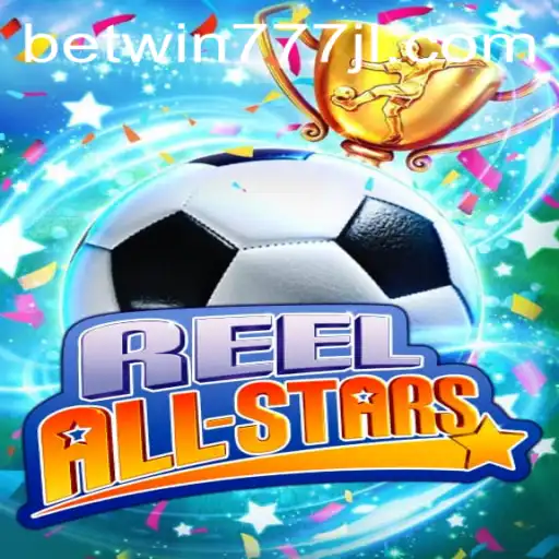 Exploring the Thrilling World of ReelAllStars
